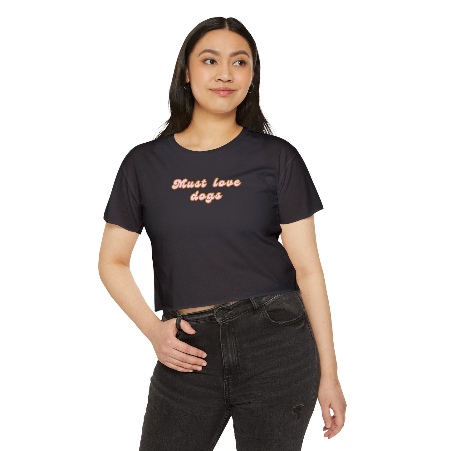 Must Love Dogs Crop Top