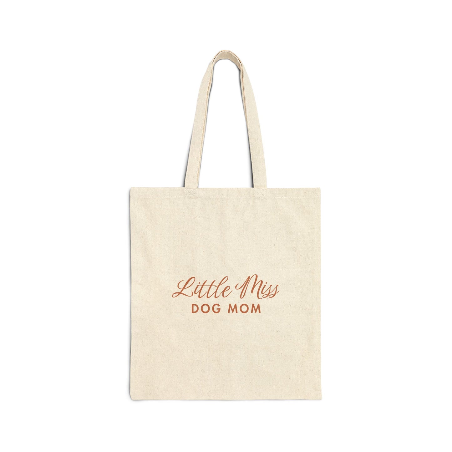 Little Miss Dog Mom - Tote