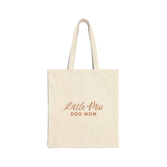 Little Miss Dog Mom - Tote