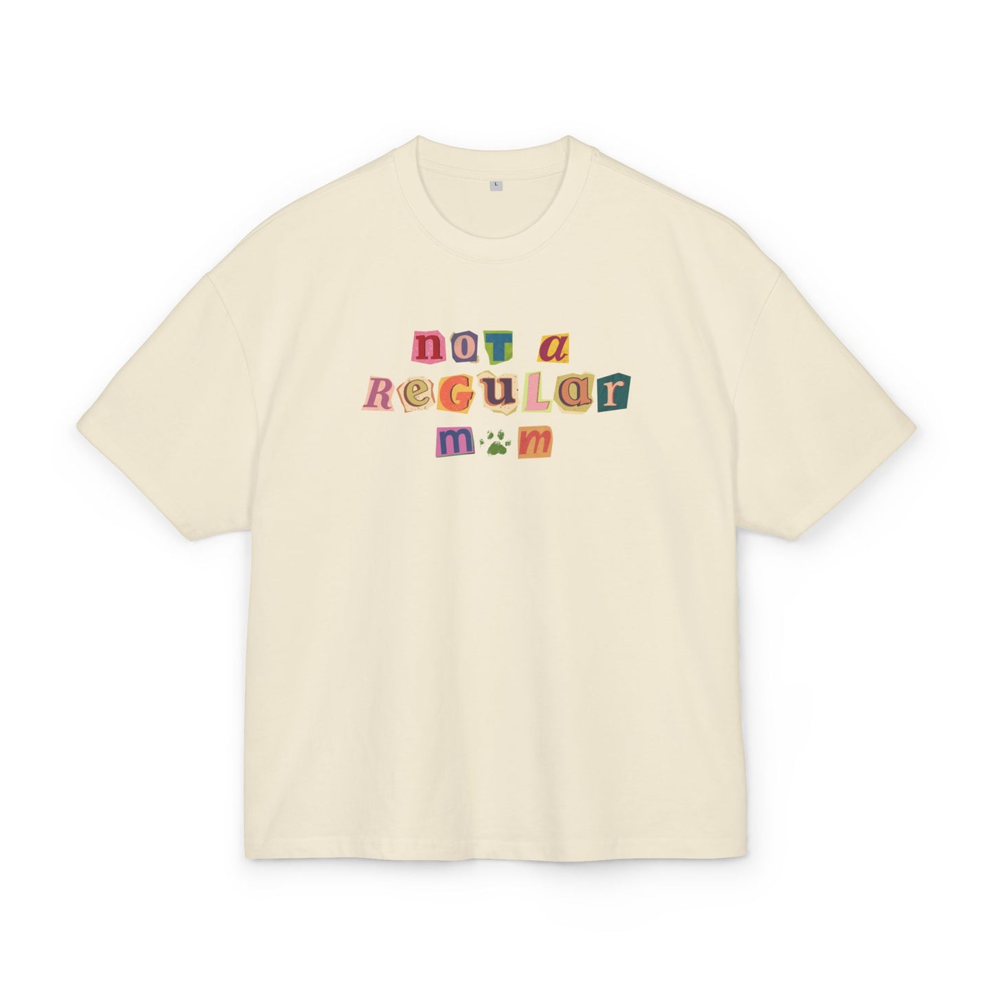 Not a Regular Mom - Oversized